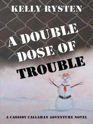 cover image of A Double Dose of Trouble